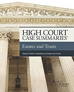 High Court Case Summaries, Estates And Trusts, 5/e