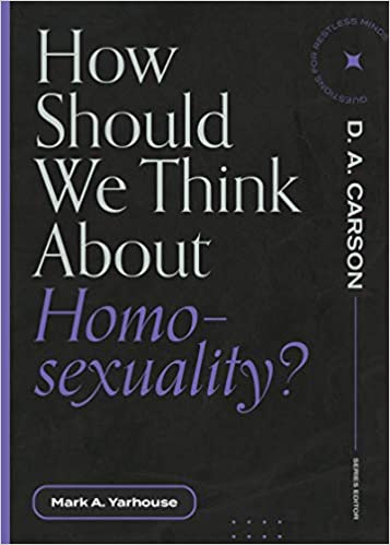 How Should We Think About Homosexuality?