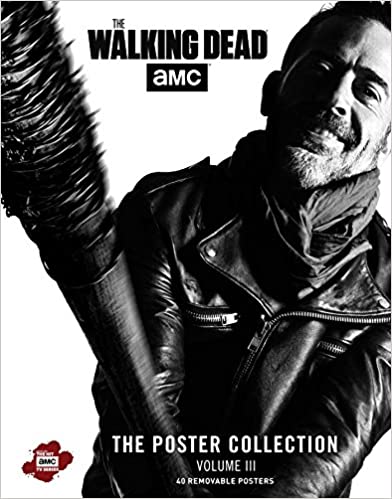 The Walking Dead The Poster Collection Volume Iii