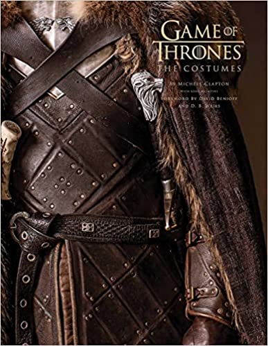 Game Of Thrones The Costumes The Official Book From Season 1 To Season 8