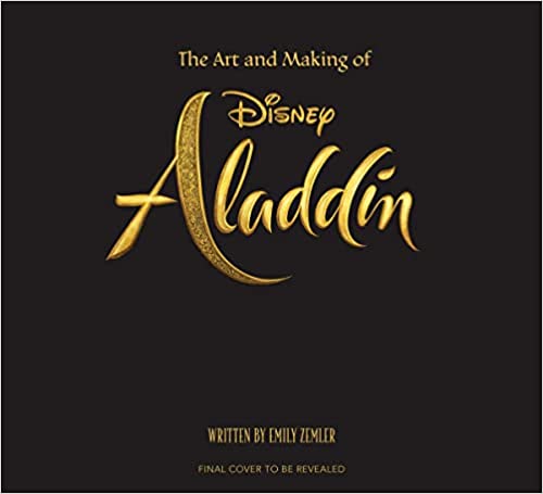 The Art And Making Of Aladdin