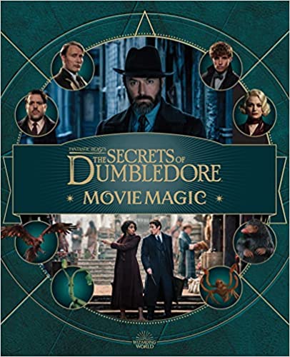 Fantastic Beasts The Secrets Of Dumbledore Movie Magic