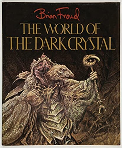The World Of The Dark Crystal