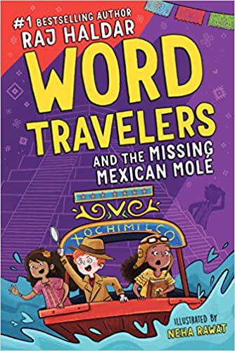 Word Travelers And The Missing Mexican MolÃ©