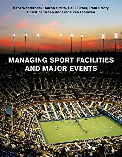 Managing Sport Facilities And Major Events