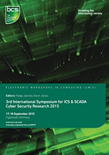 Third International Symposium For Ics & Scada Cyber Security