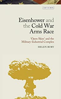 Eisenhower And The Cold War Arms Race