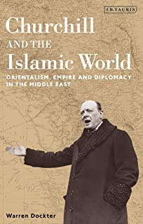 Churchill And The Islamic World