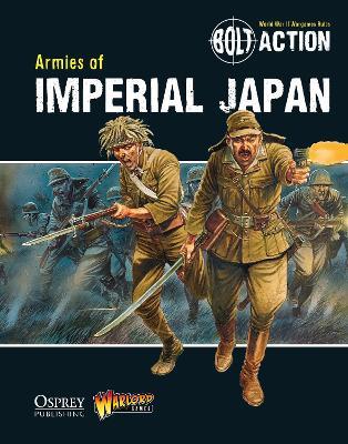 Bolt Action: Armies Of Imperial Japan