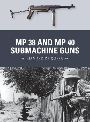 Mp 38 And Mp 40 Submachine Guns