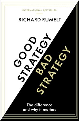 Good Strategy/bad Strategy (new Ed)