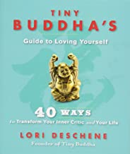Tiny Buddhas Guide To Loving Yourself