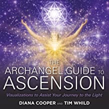 The Archangel Guide To Ascension