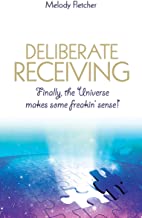 Deliberate Receiving