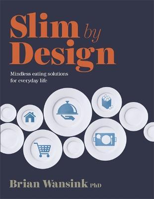 Slim By Design