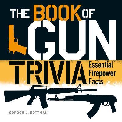 The Book Of Gun Trivia