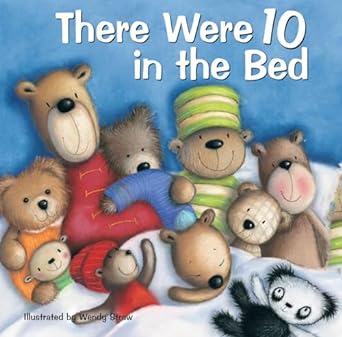 There Were 10 In The Bed (20 Favourite Nursery Rhymes - Illustrated By Wendy Straw)