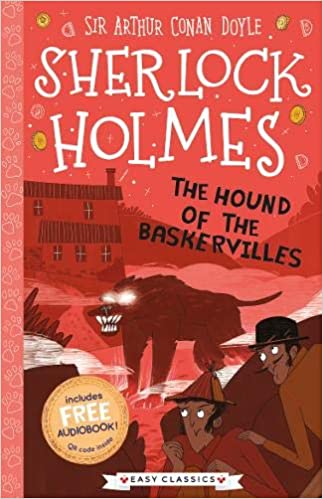 He Hound Of The Baskervilles (easy Classics): 2 (the Sherlock Holmes Childrenâ€™s Collection: Creatures, Codes And Curious Cases (easy Classics)