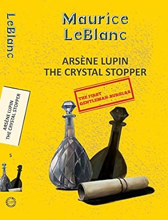 Arsene Lupin 5: The Crystal Stopper