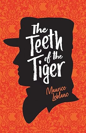 Arsene Lupin: The Teeth Of The Tiger