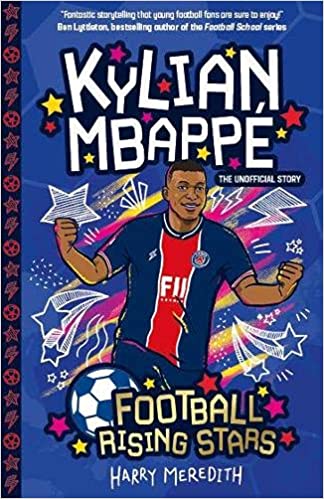 Football Rising Stars: Kylian Mbappe: 6