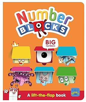 Numberblocks Big Numbers: A Lift The Flap Book (numberblocks Lift The Flap Titles)