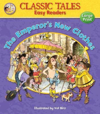 Classic Tales Easy Readers: The Emperor's New Clothes