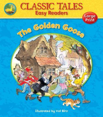 Classic Tales Easy Readers: The Golden Goose