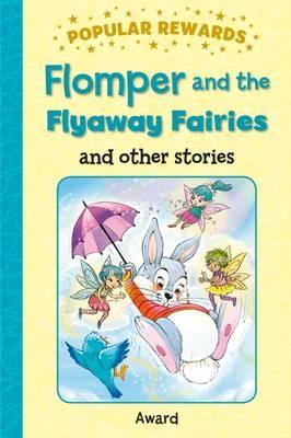 POPULAR REWARDS:FLOMPER & FLYWAY FAIRIES