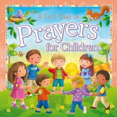 A First Book Of: Prayers For Children
