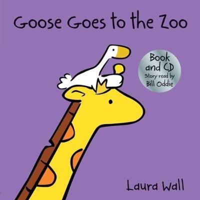 Goose Goes To The Zoo Book And Cd