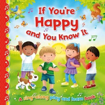 Sing-along Play And Learn: If You're Happy And You Know It