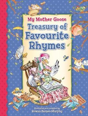 My Mother Goose - Treasury Of Favourite Rhymes