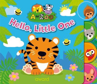 A To Zoo Tab Books: Hello, Little One