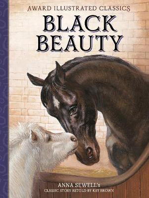 Award Illus Classics: Black Beauty