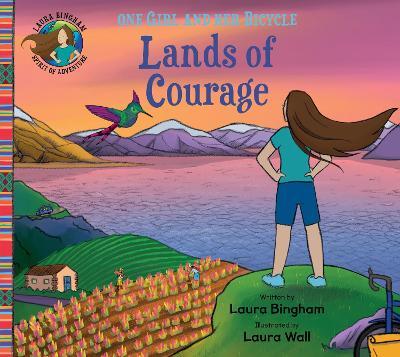 One Girl And Her Bicycle: Lands Of Courage