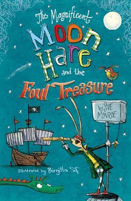 The Magnificent Moon Hare & The Foul Treasure
