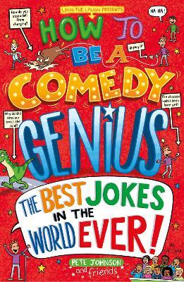 How To Be A Comedy Genius (the Best Jokes In The W