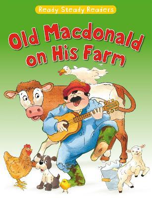 Ready Steady Readers: Old Macdonald On His Farm