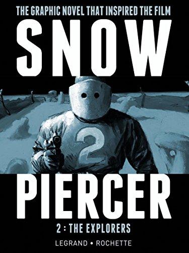 Snowpiercer Vol.2 - The Explorers