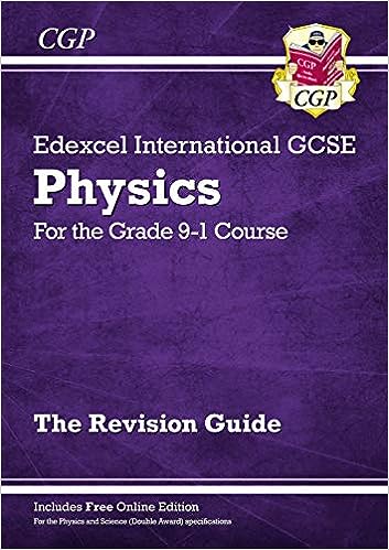 Grade 9-1 Edexcel International Gcse Physics: Revision Guide With Online Edition (cgp Igcse 9-1 Revision)