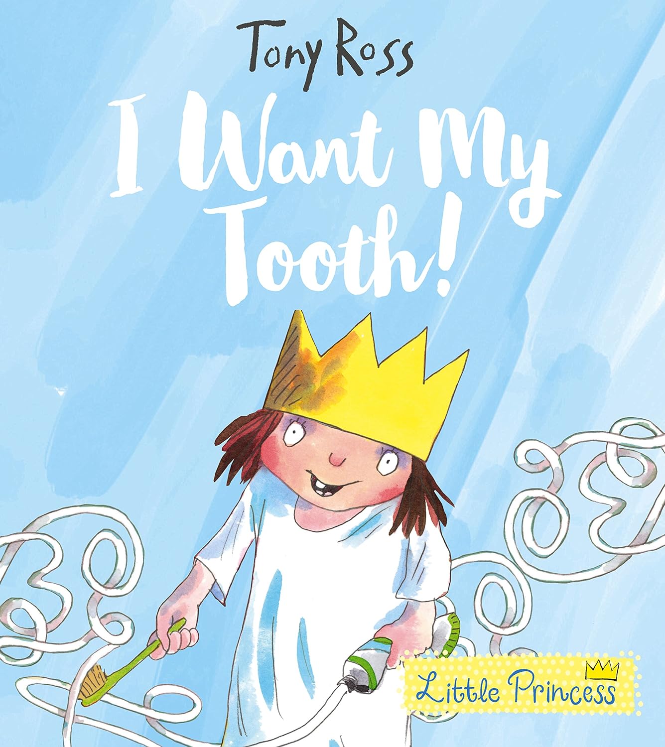 I Want My Tooth! (little Princ