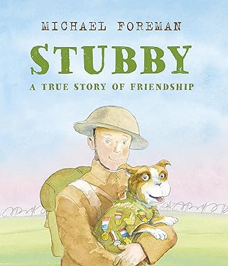 Stubby: A True Story Of Friend