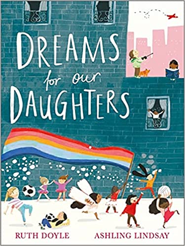 Dreams For Our Daughters (songs And
Dreams)