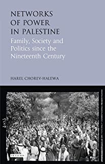 Networks Of Power In Palestine