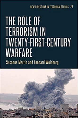 The Role Of Terrorism In Twenty-first-century Warfare