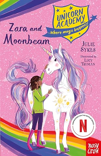 Unicorn Academy: Zara And Moonbeam