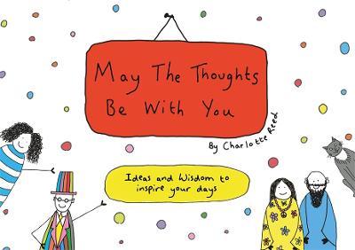 May The Thoughts Be With You