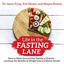 Life In The Fasting Lane