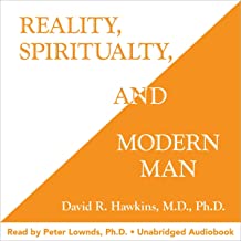 Reality, Spirituality, And Modern Man